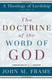 Doctrine of the Word of God (A Theology of Lordship)