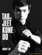 Tao of Jeet Kune Do: New Expanded Edition