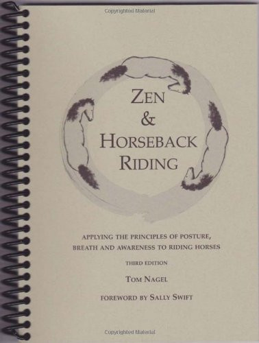 Zen & Horseback Riding by Tom Nagel