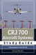 CRJ 700 Aircraft Systems Study Guide
