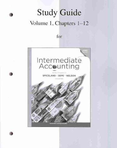 Study Guide To Accompany Intermediate Accounting Volume 1