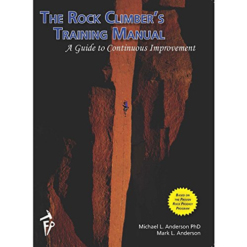Rock Climber's Training Manual