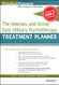 Veterans and Active Duty Military Psychotherapy Treatment Planner with DSM-5 Updates