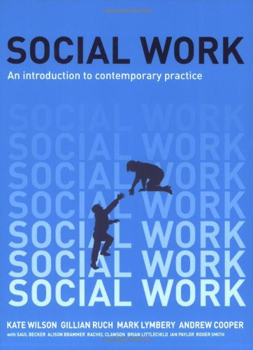 Social Work An Introduction to Contemporary Practice