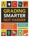 Grading Smarter Not Harder