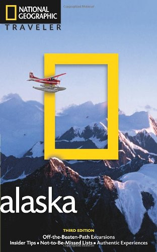 National Geographic Traveler: Alaska