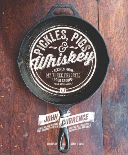 Pickles Pigs and Whiskey