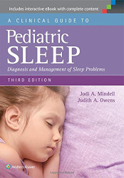 Clinical Guide to Pediatric Sleep