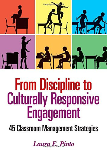From Discipline to Culturally Responsive Engagement