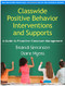 Classwide Positive Behavior Interventions and Supports
