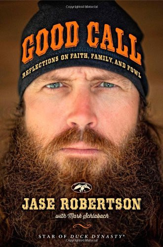 Good Call: Reflections on Faith Family and Fowl