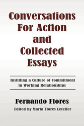 Conversations For Action and Collected Essays