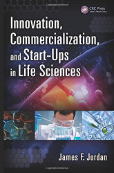 Innovation Commercialization and Start-Ups in Life Sciences