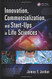 Innovation Commercialization and Start-Ups in Life Sciences