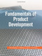 Fundamentals of Product Development