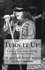 Turn it Up! My years with Lynyrd Skynyrd