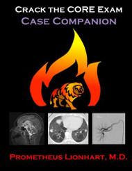 Crack the CORE Exam - Case Companion