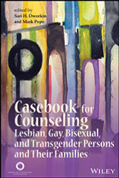 Casebook for Counseling Lesbian Gay Bisexual and Transgender