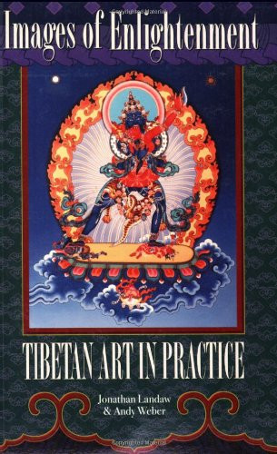 Images of Enlightenment: Tibetan Art In Practice