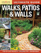 Ultimate Guide: Walks Patios and Walls (Landscaping)