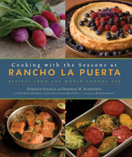 Cooking with the Seasons at Rancho La Puerta