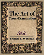 Art of Cross Examination