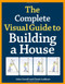 Complete Visual Guide to Building a House