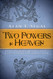 Two Powers In Heaven