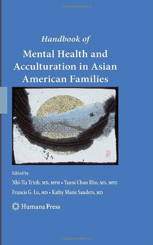 Handbook of Mental Health and Acculturation In Asian American Families