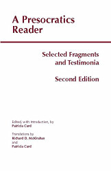 Presocratics Reader: Selected Fragments and Testimonia