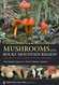 Mushrooms of the Rocky Mountain Region: Timber Press Field Guide