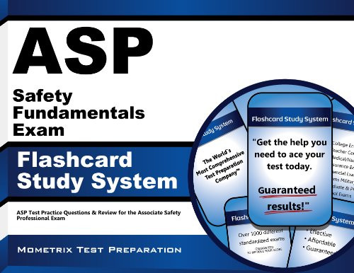 ASP Safety Fundamentals Exam Flashcard Study System