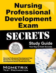 Nursing Professional Development Exam Secrets Study Guide