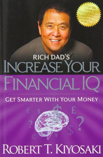 Rich Dad's Increase Your Financial Iq