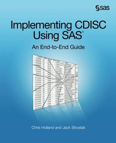 Implementing CDISC Using SAS