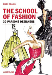 School of Fashion: 30 Parsons Designers