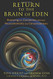 Return to the Brain of Eden