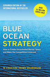 Blue Ocean Strategy Expanded Edition