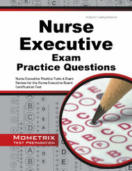 Nurse Executive Exam Practice Questions