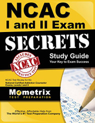 NCAC I and II Exam Secrets Study Guide