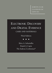 Electronic Discovery and Digital Evidence Cases and Materials