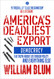 America's Deadliest Export