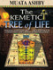 Kemetic Tree of Life Ancient Egyptian Metaphysics and Cosmology