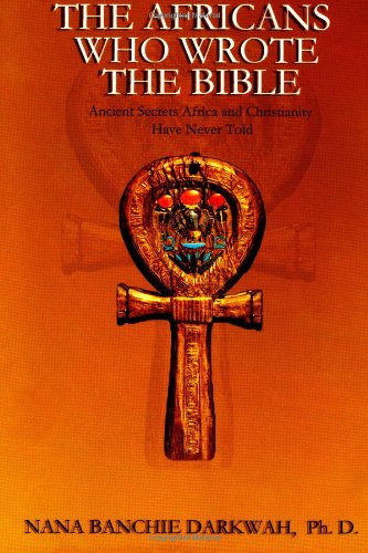 Africans Who Wrote the Bible