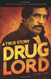 Drug Lord: A True Story: The Life and Death of a Mexican Kingpin