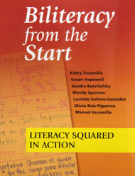 Biliteracy from the Start: Literacy Squared in Action
