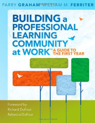 Building a Professional Learning Community at Work