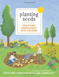 Planting Seeds: Practicing Mindfulness with Children