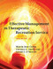 Effective Management in Therapeutic Recreation Services