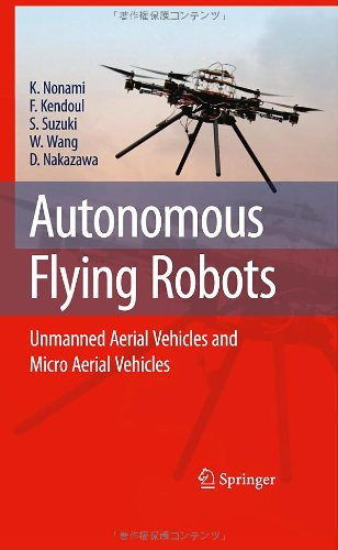 Autonomous Flying Robots